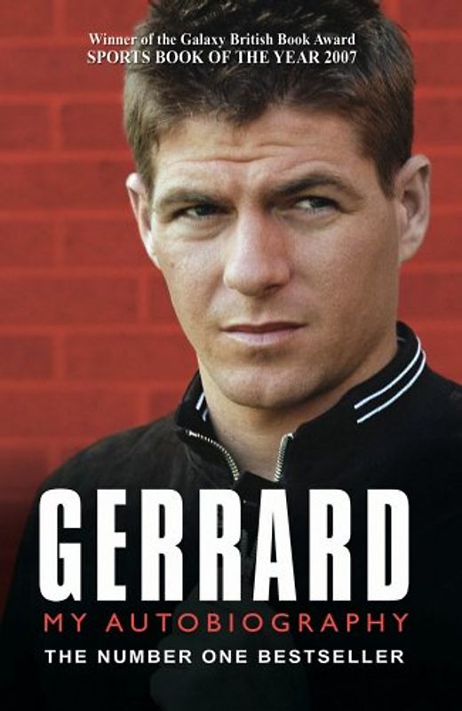 Gerrard: My Autobiography - Steven Gerrard