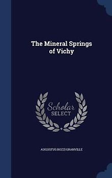 The Mineral Springs of Vichy