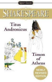 Titus Andronicus and Timon of Athens