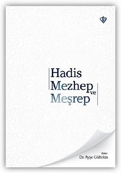 Hadis Mezhep ve Mesrep