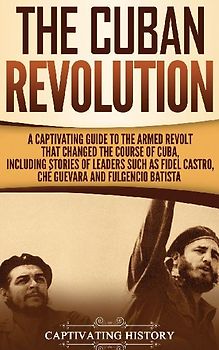The Cuban Revolution