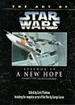 Art of Star Wars: A New Hope