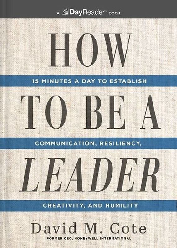 How to Be a Leader