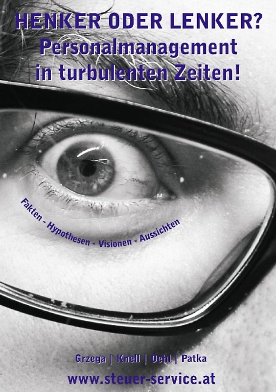 Henker oder Lenker?. Personalmanagement in turbulenten Zeiten