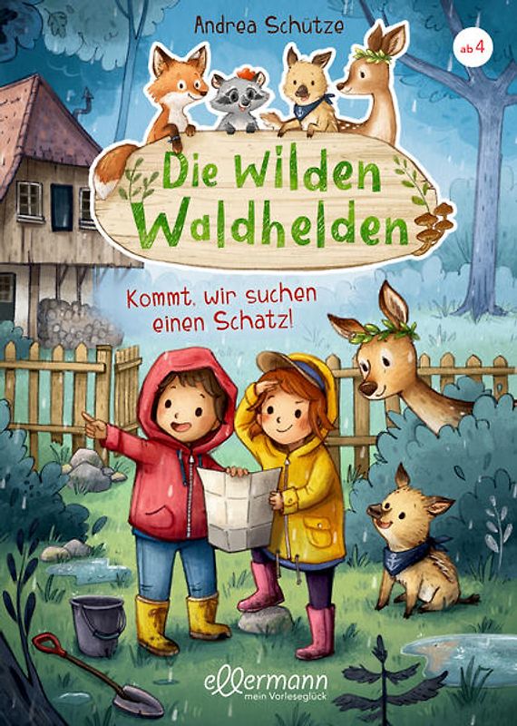 Die wilden Waldhelden. Kommt, wir suchen einen Schatz!