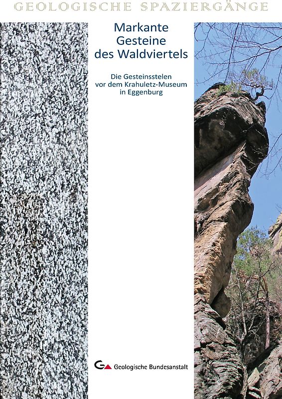 Markante Gesteine des Waldviertels