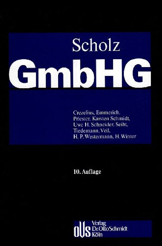 Kommentar zum GmbH-Gesetz. Mit Anhang Konzernrecht. Pflichtfortsetzung