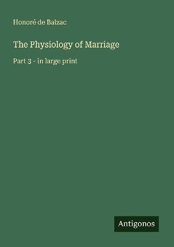 The Physiology of Marriage