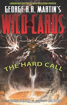 George R. R. Martin's Wild Cards: The Hard Call