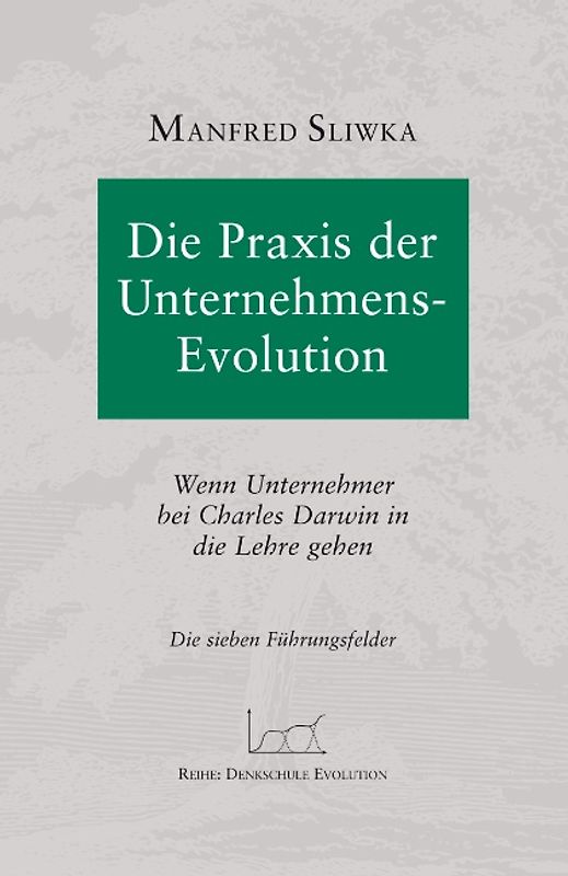 Die Praxis der Unternehmens-Evolution