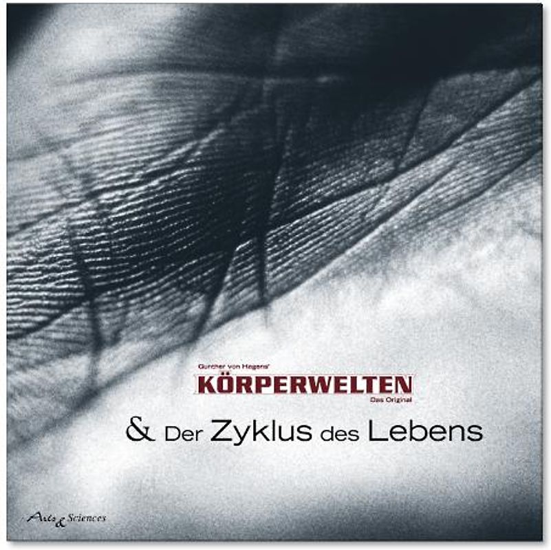Körperwelten & Der Zyklus des Lebens (DE)