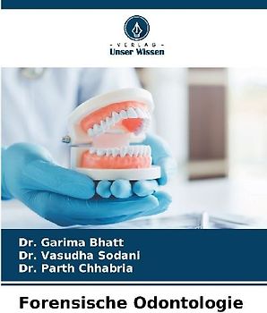 Forensische Odontologie