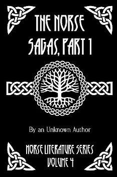 The Norse Sagas, Part 1