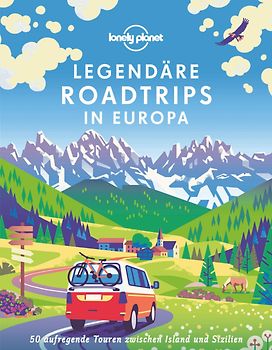 LONELY PLANET Bildband Legendäre Roadtrips in Europa
