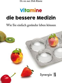 Vitamine die bessere Medizin