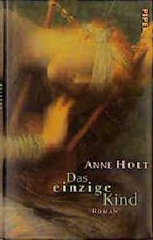 Das einzige Kind. Roman