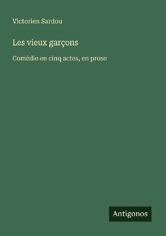 Les vieux garçons