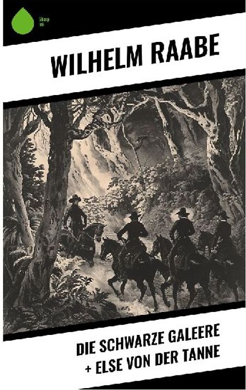 Die schwarze Galeere + Else von der Tanne