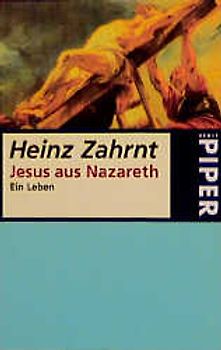 Jesus aus Nazareth. Ein Leben