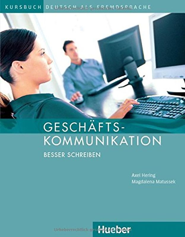 Geschäftskommunikation – Besser Schreiben
