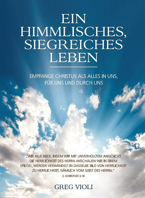 Ein Himmlisches, Siegreiches Leben