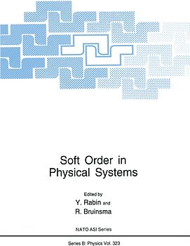 Soft Order in Physical Systems