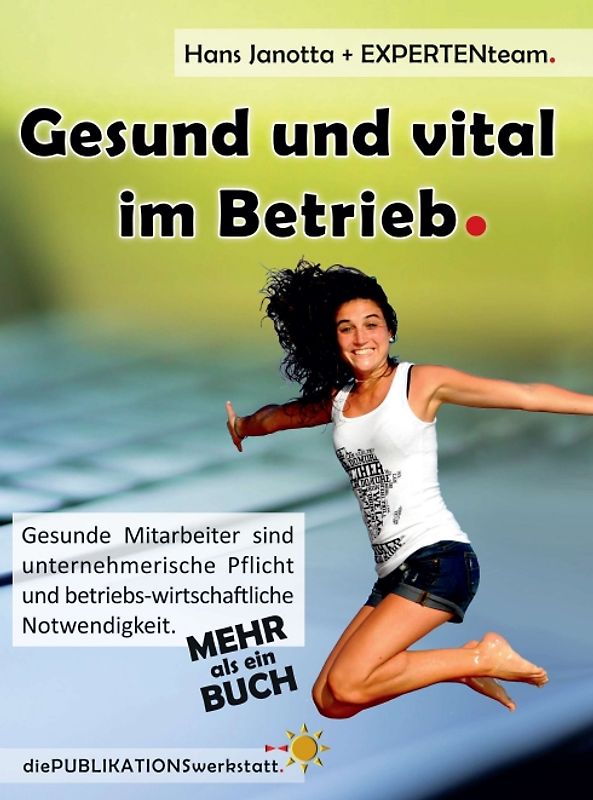 Gesund und vital im Betrieb