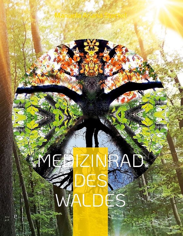 Medizinrad des Waldes