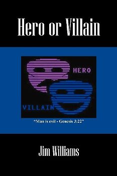 Hero or Villain