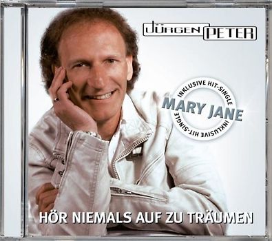 Jürgen Peter - Hör Niemals auf zu Träumen