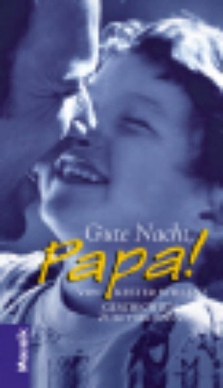 Gute Nacht, Papa!