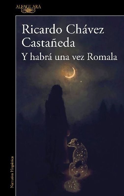 Y Habrá Una Vez Romala / And There Will Be a Time, Romala