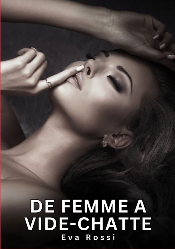 De Femme a Vide-chatte