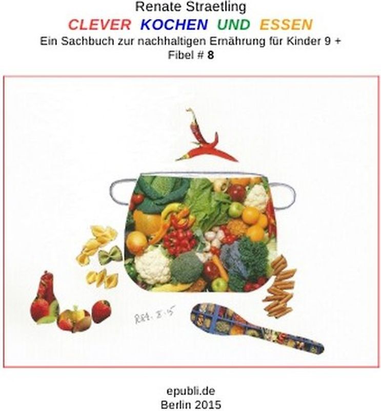 CLEVER KOCHEN UND ESSEN