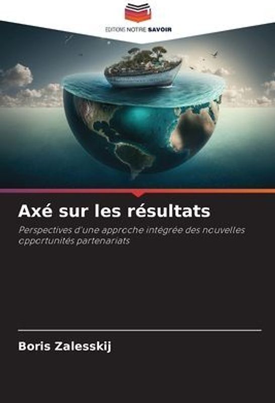 Axé sur les résultats