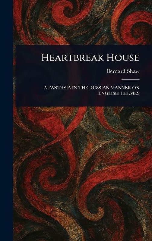 Heartbreak House