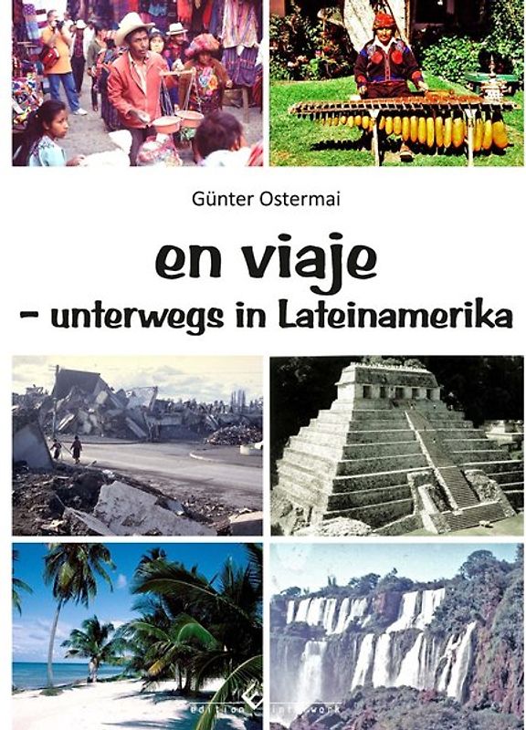 en viaje - unterwegs in Lateinamerika