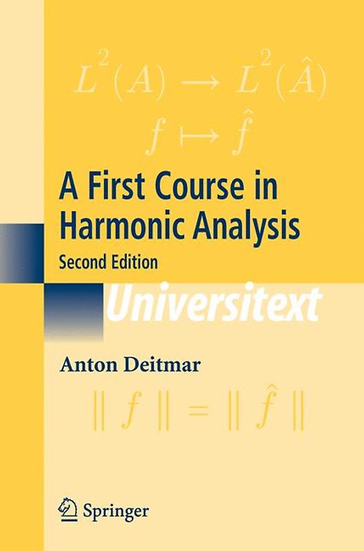 A First Course in Harmonic Analysis