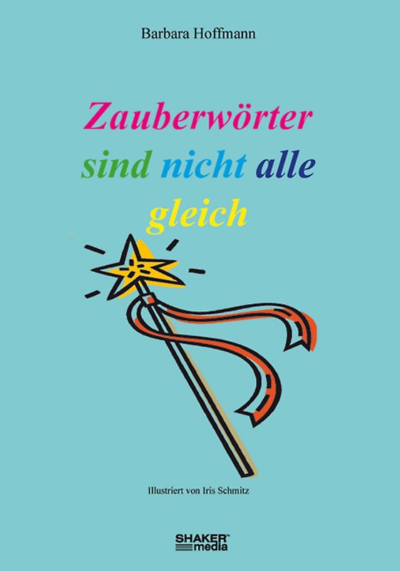 Zauberwörter sind nicht alle gleich