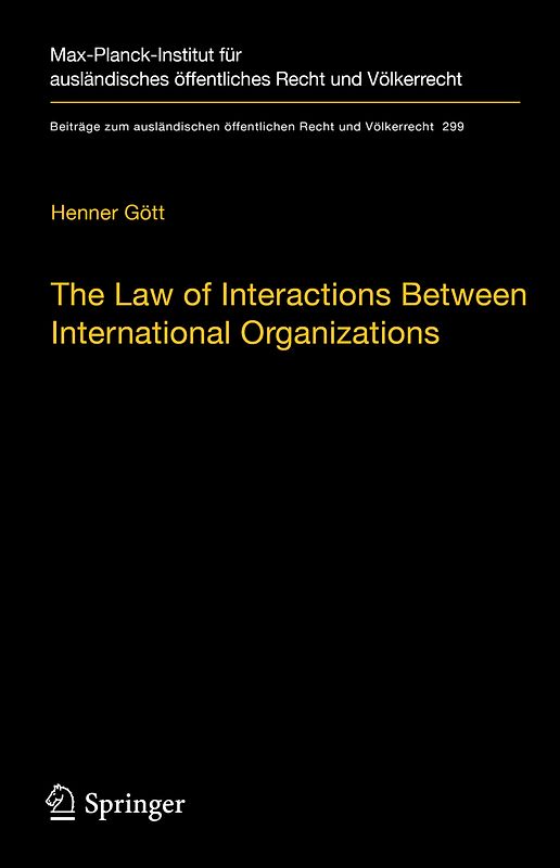 The Law of Interactions Between International Organizations