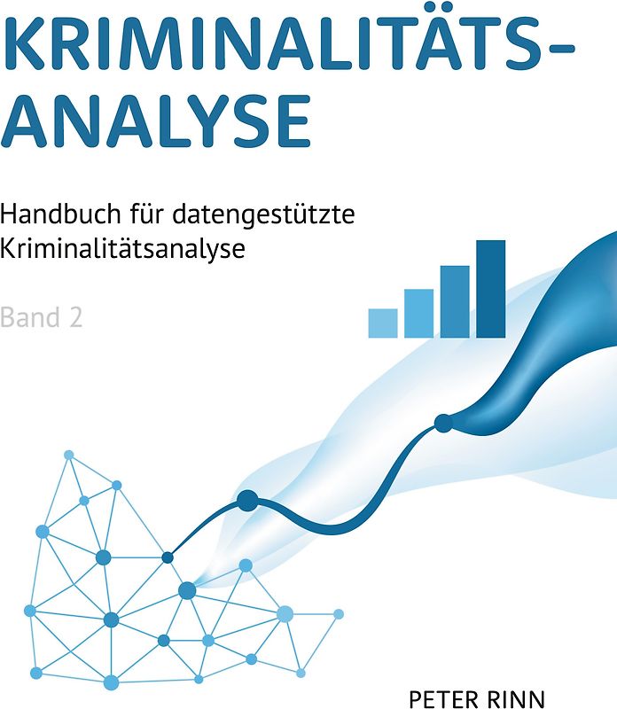 Kriminalitätsanalyse Band 2