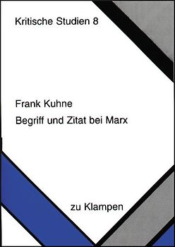 Begriff und Zitat bei Marx