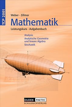 Theoria Cum Praxi 2001 / 11.-13. Schuljahr - Leistungskurs - Mathematik