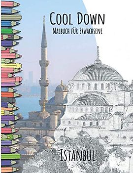 Cool Down - Malbuch für Erwachsene: Istanbul