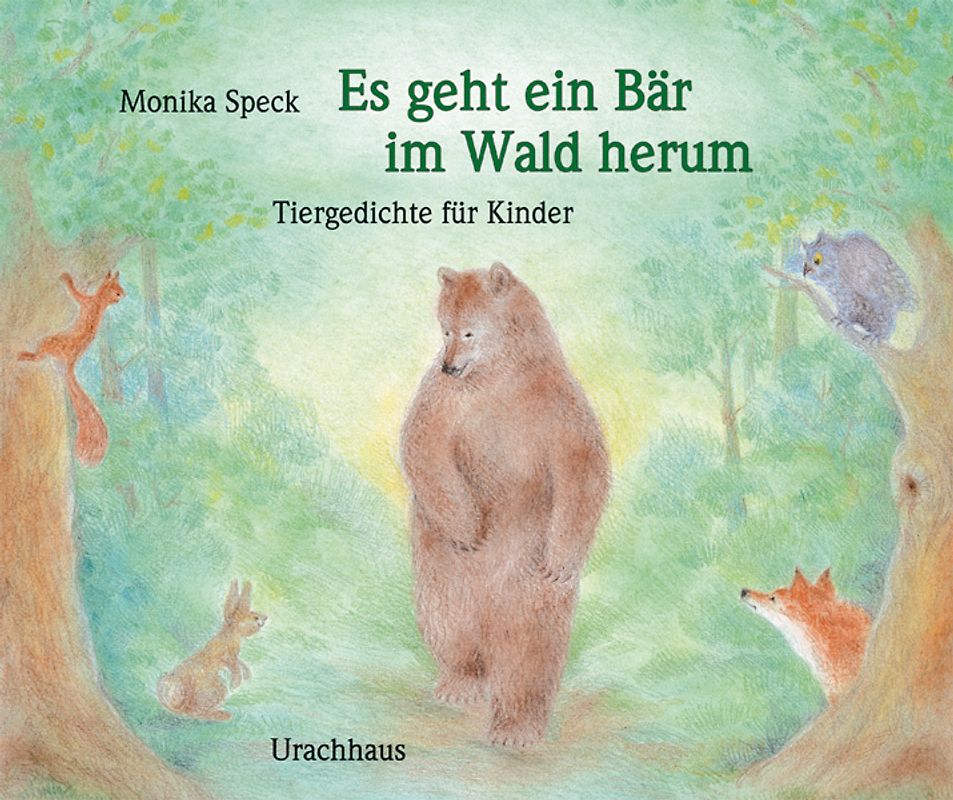Es geht ein Bär im Wald herum