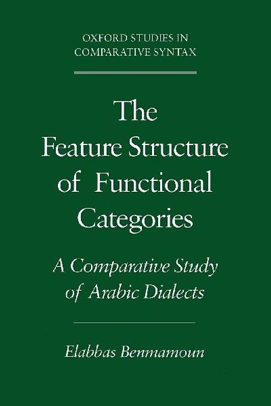 The Feature Structure of Functional Categories