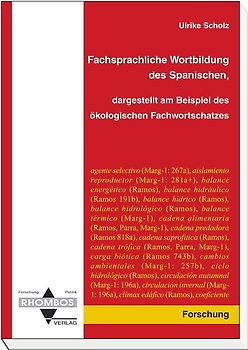 Fachsprachliche Wortbildung des Spanischen, dargestellt am Beispiel des ökologischen Fachwortschatzes