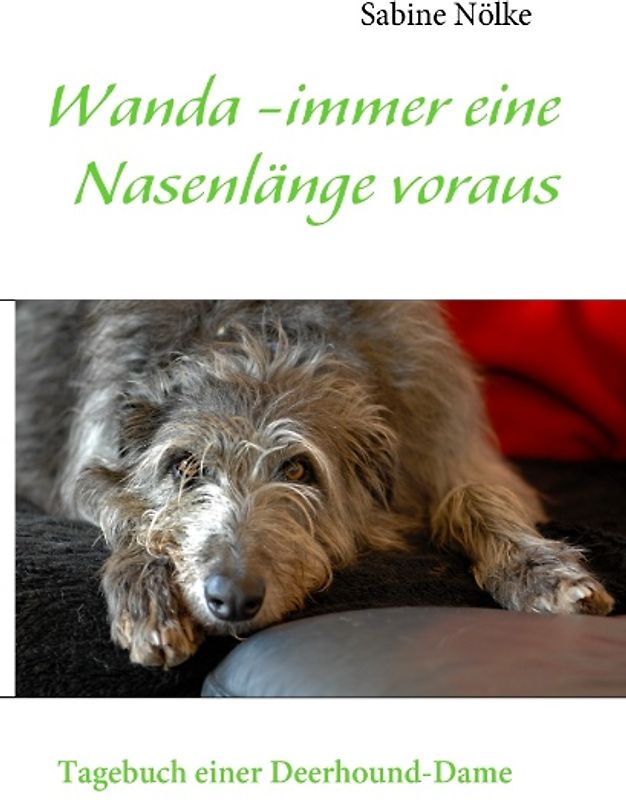 Wanda - immer eine Nasenlänge voraus