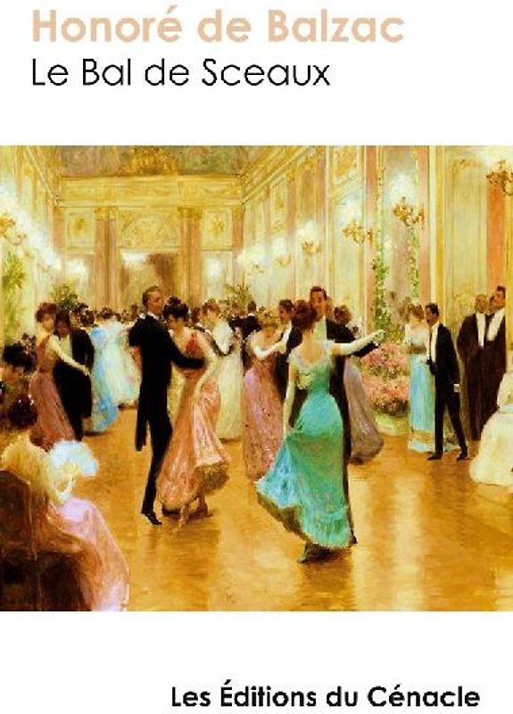 Le Bal de Sceaux (édition de référence)