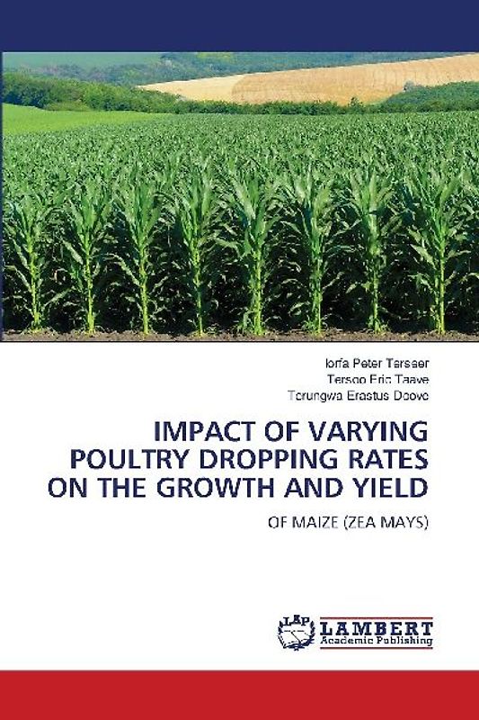 IMPACT OF VARYING POULTRY DROPPING RATES ON THE GROWTH AND YIELD
